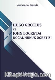 Hugo Grotius ve John Locke’da Doğal Hukuk Öğretisi