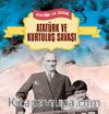 Atatürk ve Kurtuluş Savaşı