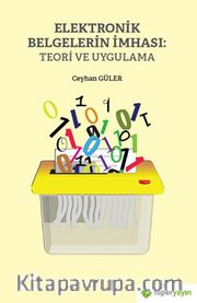 Elektronik Belgelerin İmhası: Teori ve Uygulama
