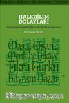 Halkbilim Dolayları (Masal-Efsane-Menkıbe-Hikaye-Fıkra-Türkü-Bayram-Nazar