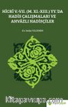 Hicri V.-VII. (M. XI.-XIII.) Yy.’da Hadis Çalışmaları ve Ahvazlı Hadisçiler