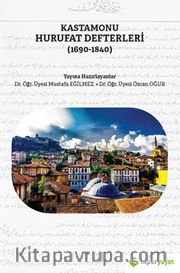 Kastamonu Hurufat Defterleri (1690-1840)