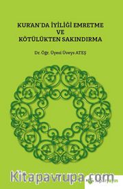 Kur’an’da İyiliği Emretme ve Kötülükten Sakındırma