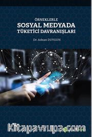 Örneklerle Sosyal Medyada Tüketici Davranışları