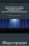 Pierre Bourdieu Sosyolojisi Işığında Türk Tiyatro Alanında Çevirinin Rolü ve Dostlar Tiyatrosunun Konumu