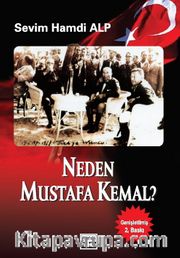 Neden Mustafa Kemal?