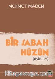 Bir Sabah Hüzün