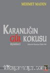 Karanlığın Gül Kokusu