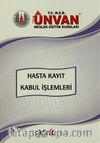 Hasta Kayıt Kabul İşlemleri