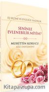 Seninle Evlenebilir miyim?