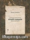 Bir Osmanlı Yemek Yazması  Kitabüt Tabbahin (2 Cilt)