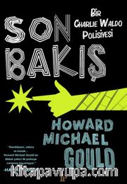Son Bakış <br /> Bir Charlie Waldo Polisiyesi