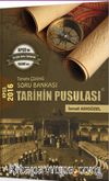 2016 KPSS Tarihin Pusulası Tamamı Çözümlü Soru Bankası 