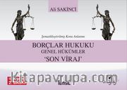 Borçlar Hukuku <br /> Genel Hükümler Son Viraj