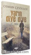 Yarın Diye Diye