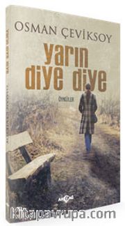 Yarın Diye Diye