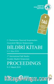 Tasavvuf Araştırmaları <br /> . Uluslararası Tasavvuf Araştırmaları Lisansüstü Öğrenci Sempozyumu Bildiri Kitabı