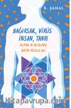Bağırsak, Virüs, İnsan, Tanrı 