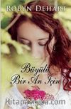 Büyülü Bir An İçin