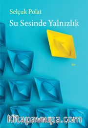 Su Sesinde Yalnızlık