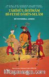 Tarihü’l-İhtimam Bi-Fethi Dari’s-Selam