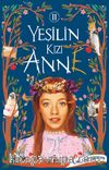Yeşilin Kızı Anne 2 (Karton Kapak)