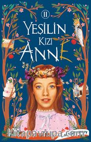 Yeşilin Kızı Anne 2 (Karton Kapak)