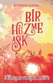 Bir Hüzme Aşk