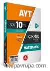 AYT Matematik Son 10 Yıl Konularına Göre Tamamı Çözümlü Çıkmış Sorular