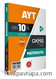 AYT Matematik Son 10 Yıl Konularına Göre Tamamı Çözümlü Çıkmış Sorular