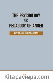 The Psychology And Pedagogy Of Anger