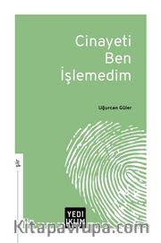 Cinayeti Ben İşlemedim
