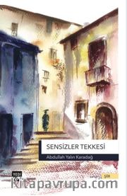Sensizler Tekkesi 