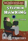 Stephen Hawking / Bilimin Dehaları