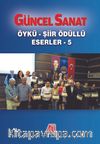 Güncel Sanat Öykü Şiir Ödüllü Eserler