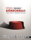Fesli Demokrasi & Yeni Türkiye Üzerine Yazılar