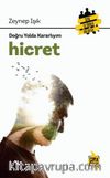 Hicret / Doğru Yolda Kararlıyım