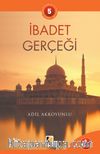 İbadet Gerçeği