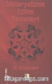 Materyalizme Eğilim Nedenleri