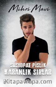 Sosyopat Pislik <br /> Karanlık Sırlar (Karton Kapak)