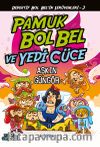Gizemli Şeyler Dedektifi Bol Bel'in İnanılmaz Serüvenleri 3 / Pamuk Bol Bel ve Yedi Cüce