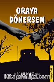 Oraya Dönersem