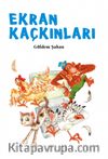 Ekran Kaçkınları