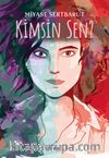 Kimsin Sen?