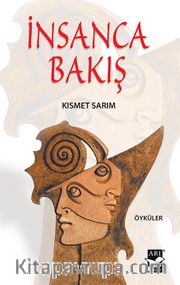 İnsanca Bakış