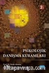Psikolojik Danışma Kuramları