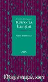 Bugünün Müslümanının Kur’an’la İletişimi