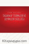 Tasavvuf Terimleri ve Deyimleri Sözlüğü