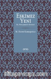 Eskimez Yeni <br /> Hz. Peygamber'in Sünneti