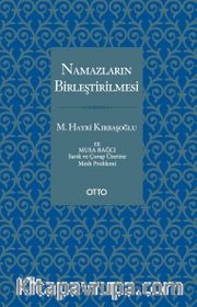 Namazların Birleştirilmesi